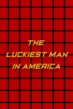 Luckiest Man in America 2025